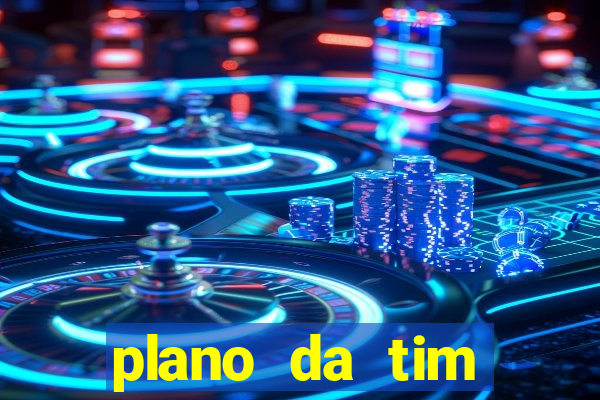 plano da tim internet ilimitada